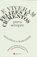E Viveram Felizes e Ciumentos Para Sempre