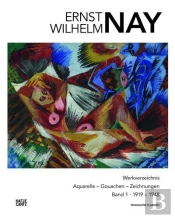 E. W. Nay Catalogue Raisonne Vol 1 /Allemand