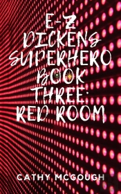 E-Z Dickens Superhero Book 3 E-Z Dickens Series