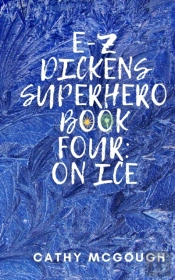 E-Z Dickens Superhero Book Four
