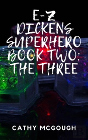 E-Z Dickens Superhero Book Two