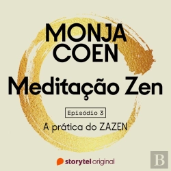 Bertrand.pt - E03 – A Prática Do Zazen – Meditação Zen