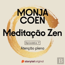 Bertrand.pt - E07 – Atenção Plena – Meditação Zen
