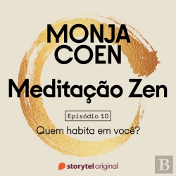 Bertrand.pt - E10 – Quem Habita Em Você? – Meditação Zen