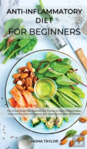 АNti-InflаMmаTory Diet For Beginners