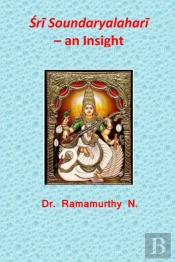 ŚRī Soundaryalaharī - An Insight