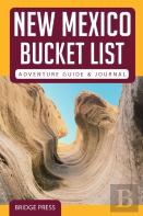 ﻿﻿New Mexico Bucket List Adventure Guide & Journal