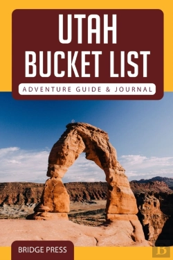 Bertrand.pt - ﻿﻿Utah Bucket List Adventure Guide & Journal
