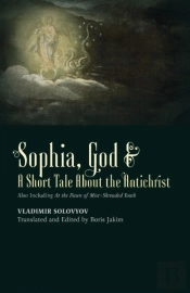 ​Sophia, God &​ A Short Tale About The Antichrist