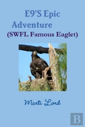 E9'S Epic Adventure (Swfl Famous Eaglet)