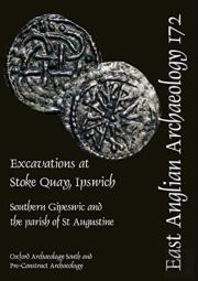 Eaa 172: Excavations At Stoke Quay, Ipswich