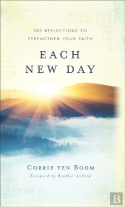 Bertrand.pt - Each New Day Â€“ 365 Reflections To Strengthen Your Faith