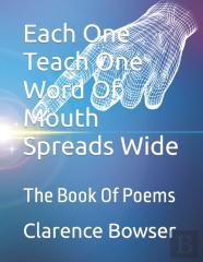 Each One Teach One Word Of Mouth Spreads Wide