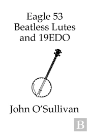 Eagle 53 Beatless Lutes And 19edo
