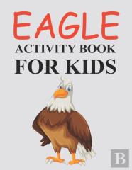 Eagle Activity Book For Kids