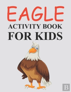Bertrand.pt - Eagle Activity Book For Kids