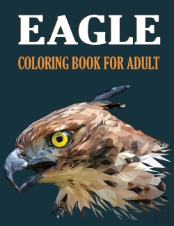 Bertrand.pt - Eagle Coloring Book For Adult