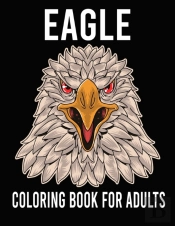 Eagle Coloring Book For Adults