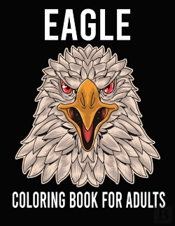 Bertrand.pt - Eagle Coloring Book For Adults
