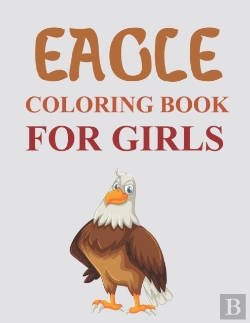 Bertrand.pt - Eagle Coloring Book For Girls