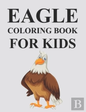 Eagle Coloring Book For Kids