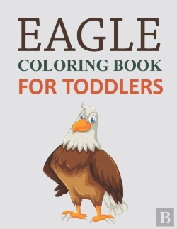 Bertrand.pt - Eagle Coloring Book For Toddlers