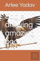 Eagle Drawing Amazing Book,