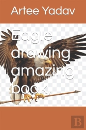 Eagle Drawing Amazing Book,