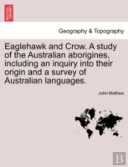 Bertrand.pt - Eaglehawk And Crow. A Study Of The Austr