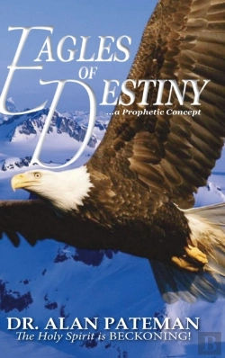 Bertrand.pt - Eagles Of Destiny ...A Prophetic Concept