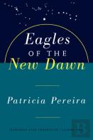 Eagles Of The New Dawn
