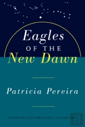 Eagles Of The New Dawn