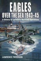Eagles Over The Sea, 1943-45