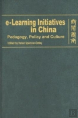 Bertrand.pt - Eâ€“Learning Initiatives In China Â€“ Pedagogy, Policy And Culture