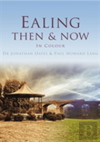 Ealing Then & Now