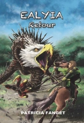 Ealyia Tome 4 : Retour