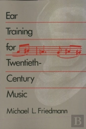 Ear Training For Twentieth-Century Music