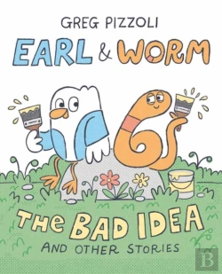 Bertrand.pt - Earl & Worm #1: The Bad Idea And Other Stories