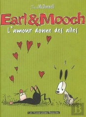 Earl Et Mooch T.4 ; L'Amour Donne Des Ailes