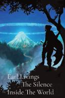 Earl Livings          The Silence Inside The World