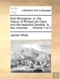 Bertrand.pt - Earl Strongbow: Or, The History Of Richa
