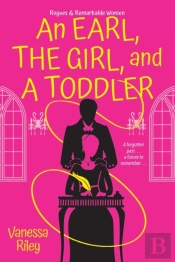 Earl, The Girl, And A Toddler, An