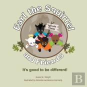 Earl The Squirrel And Friends