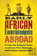 Early African Entertainments Abroad