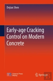 Early-Age Cracking Control On Modern Concrete