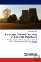 Early Age Thermal Cracking In Concrete Structures