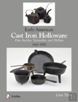 Bertrand.pt - Early American Cast Iron Holloware 1645-1900
