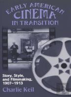 Early American Cinema In Transition