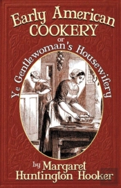 Early American Cookery