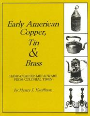 Early American Copper, Tin & Brass